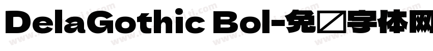 DelaGothic Bol字体转换
